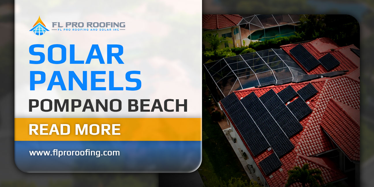 Solar panels in Pompano Beach installation by FL Pro Roofing on a residential tile roof with a pool area.