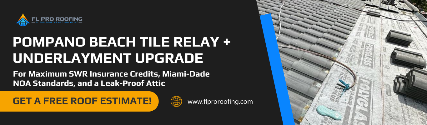 FL Pro Roofing banner for Pompano Beach tile roof underlayment upgrades and tile relays